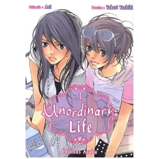 Unordinary life - tome 1