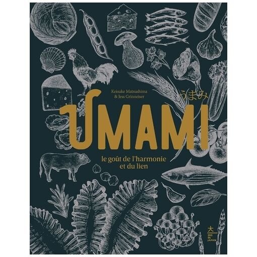 Umami - le gout de l'harmonie et du lien