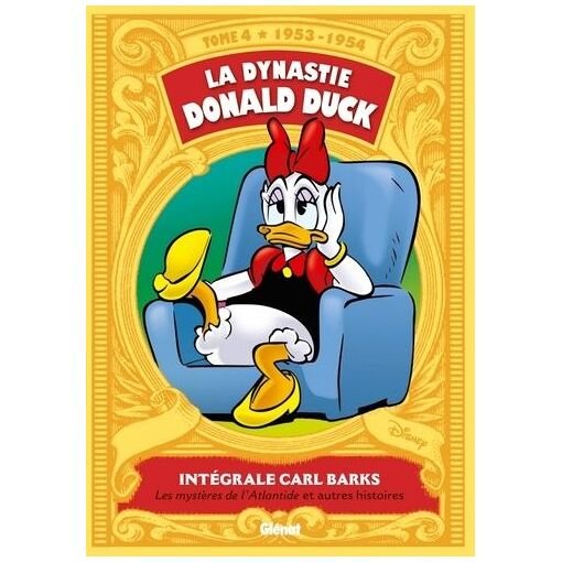 La dynastie donald duck - tome 4 - les mysteres de l'atlantide et autres histoires