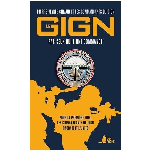 Le gign par ceux qui l'ont commande