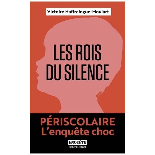 Les rois du silence - periscolaire, l'enquete choc