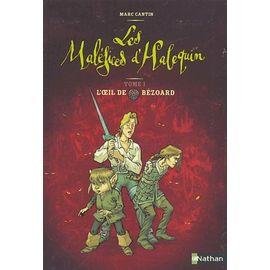 Livre les malefices d'halequin tome 1 - l'oeil de bezoard