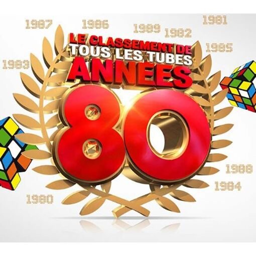 Cd le classement de tous les tubes annees 80