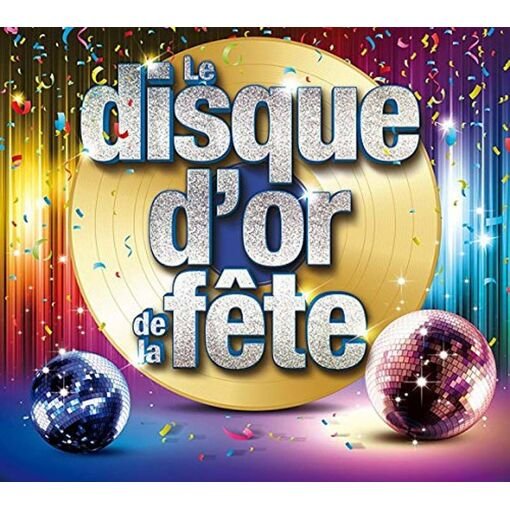 Cd le disque d'or de la fete