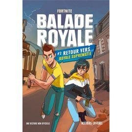 Livre balade royale fortnite t2