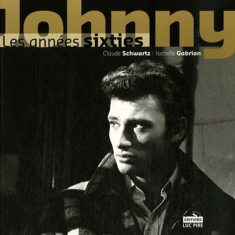 Livre johnny, les annees sixties