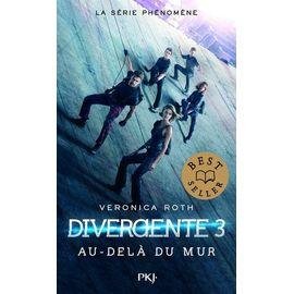 Livre divergente - tome 3 - au-dela du mur