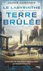 Livre le labyrinthe - la terre brulee