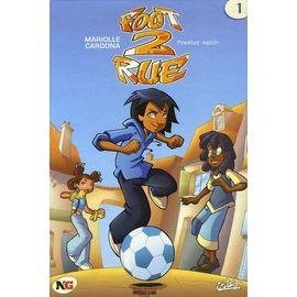 Bd foot 2 rue tome 1 - premier match