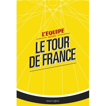 Livre raconte le tour de france