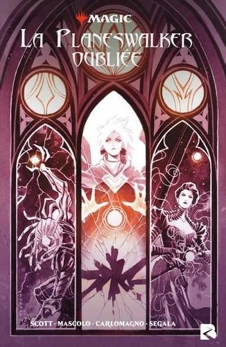 Livre magic - la planeswalker oubliee